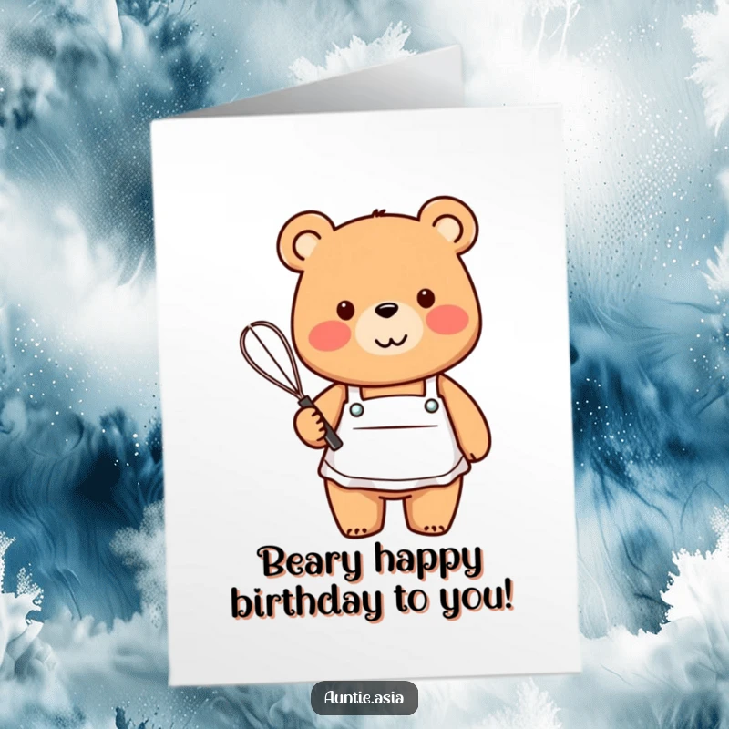 Funny Free Printable Birthday Card: Friendly bear in apron smiles while holding a whisk, ready to bake.
