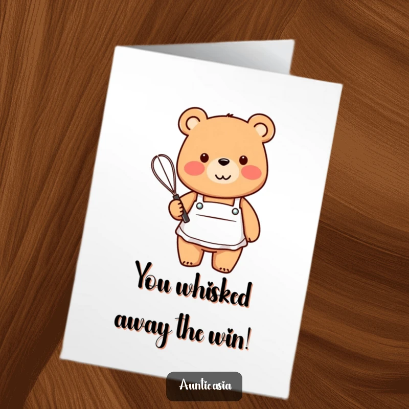 Funny Free Printable Congratulations Card: A friendly bear wearing a small apron holds a whisk with a big smile.